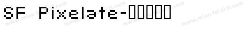 SF Pixelate字体转换